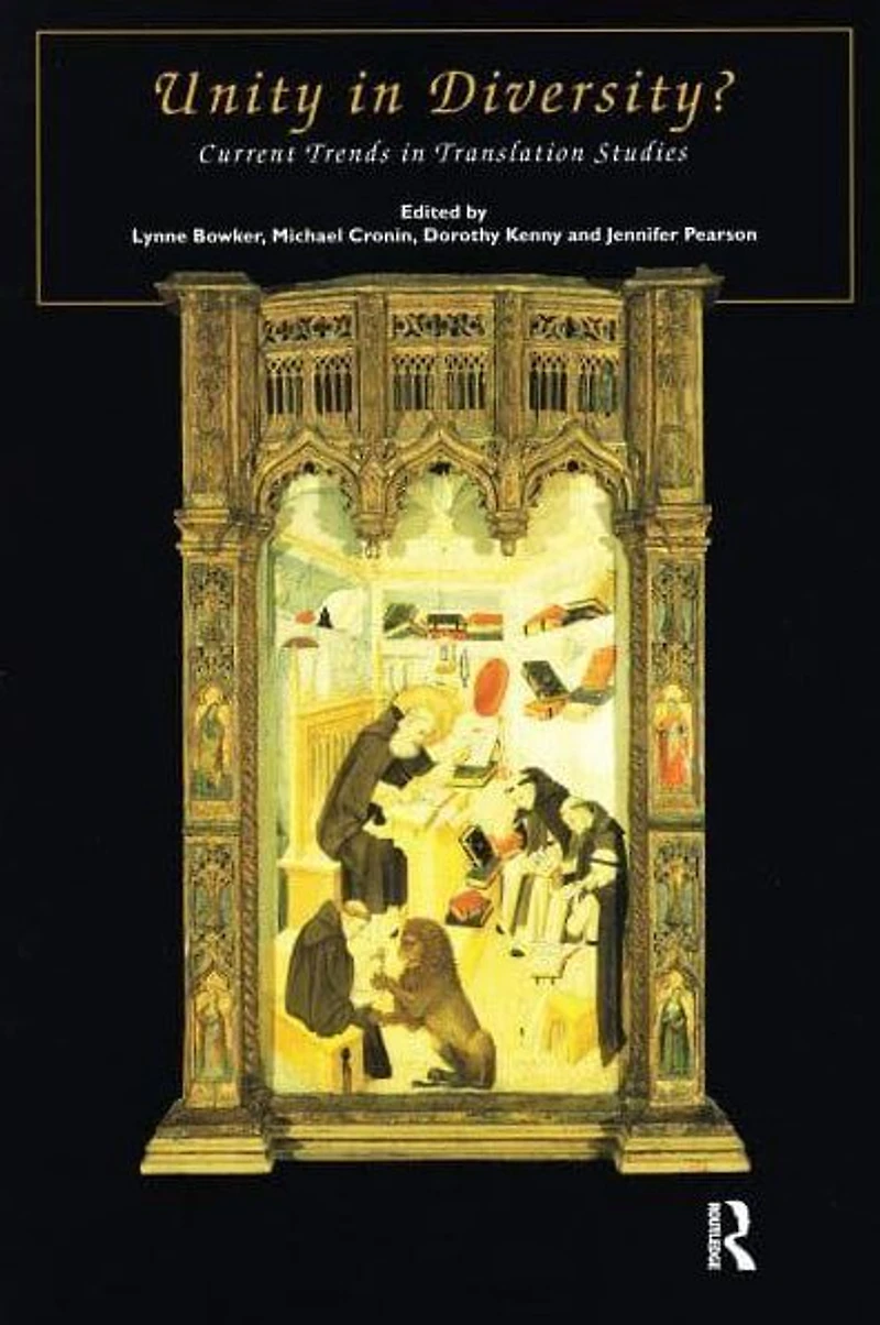 Unity in Diversity: Current Trends in Translation Studies