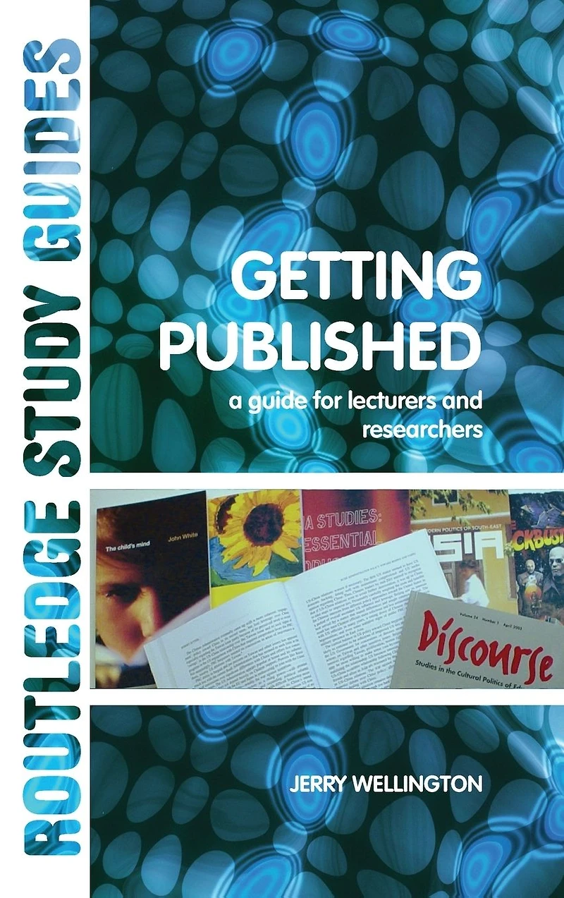 Getting Published: A Guide for Lecturers and Researchers