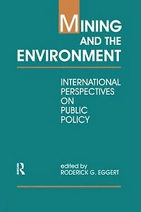 Mining and the Environment: International Perspectives on Public Policy