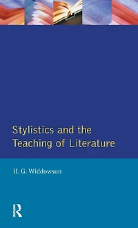 Stylistics and the Teaching of Literature