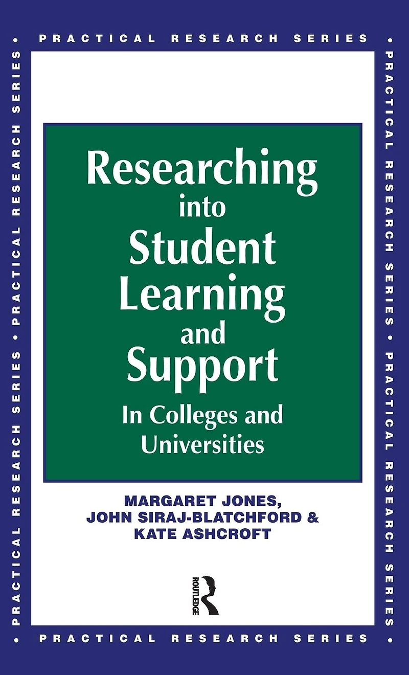 Researching into Student Learning and Support Colleges Universities