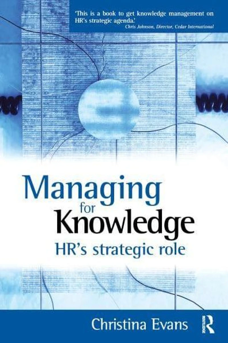 Managing for Knowledge