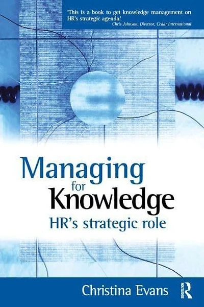 Managing for Knowledge