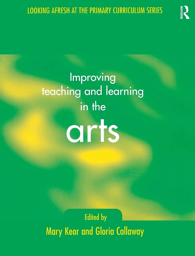 Improving Teaching and Learning the Arts