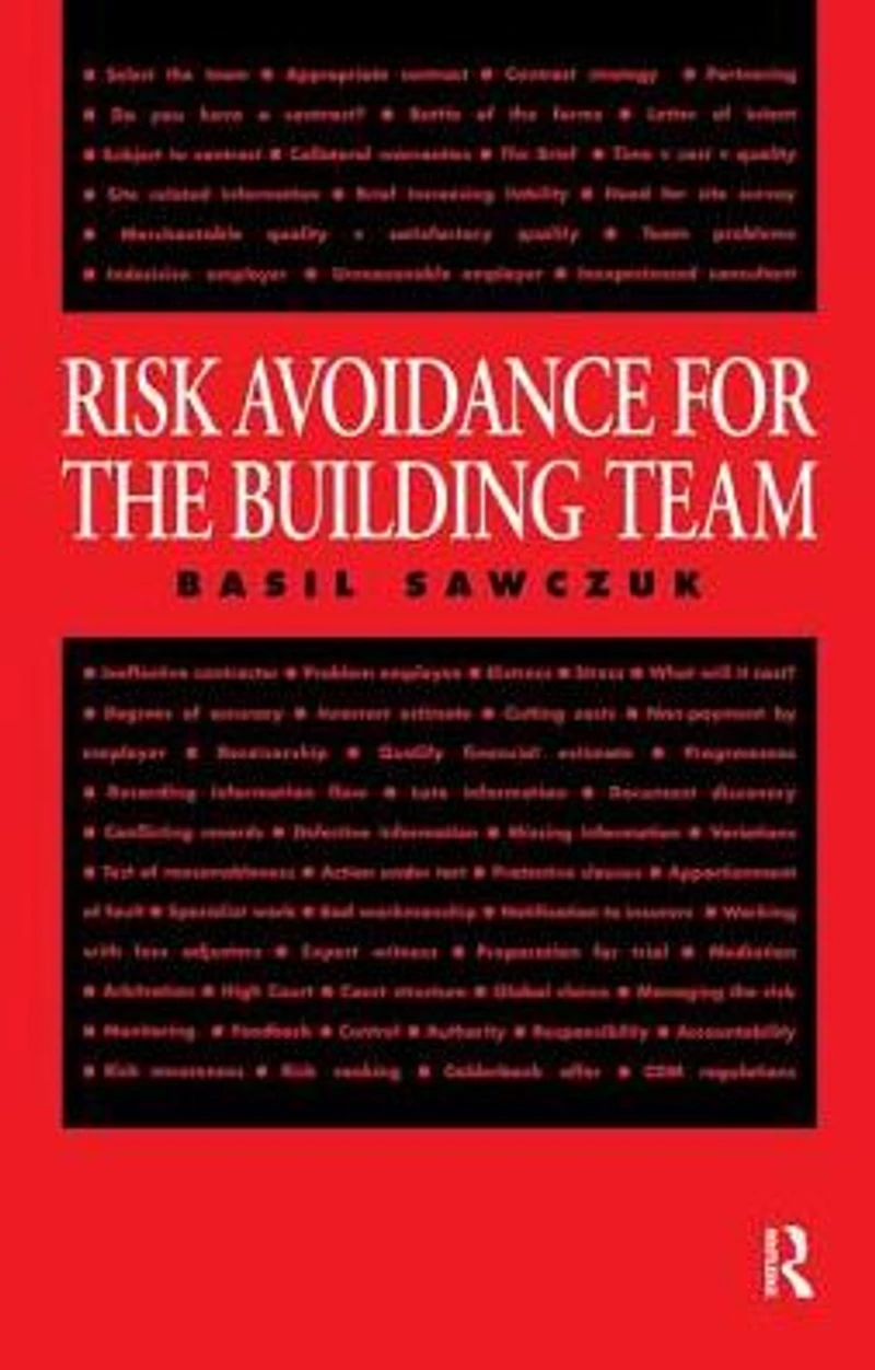Risk Avoidance for the Building Team