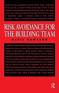 Risk Avoidance for the Building Team
