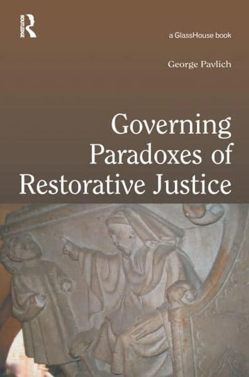 Governing Paradoxes of Restorative Justice