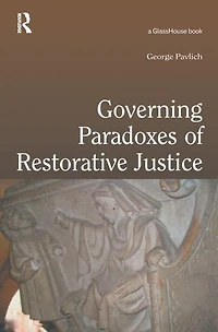 Governing Paradoxes of Restorative Justice
