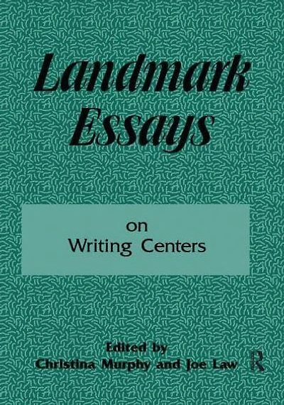Landmark Essays on Writing Centers: Volume 9
