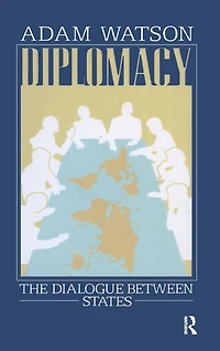 Diplomacy: The Dialogue Between States