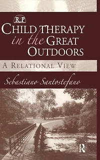 Child Therapy the Great Outdoors: A Relational View