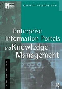 Enterprise Information Portals and Knowledge Management