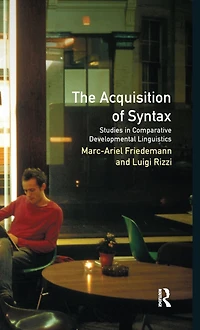 The Acquisition of Syntax: Studies Comparative Developmental Linguistics