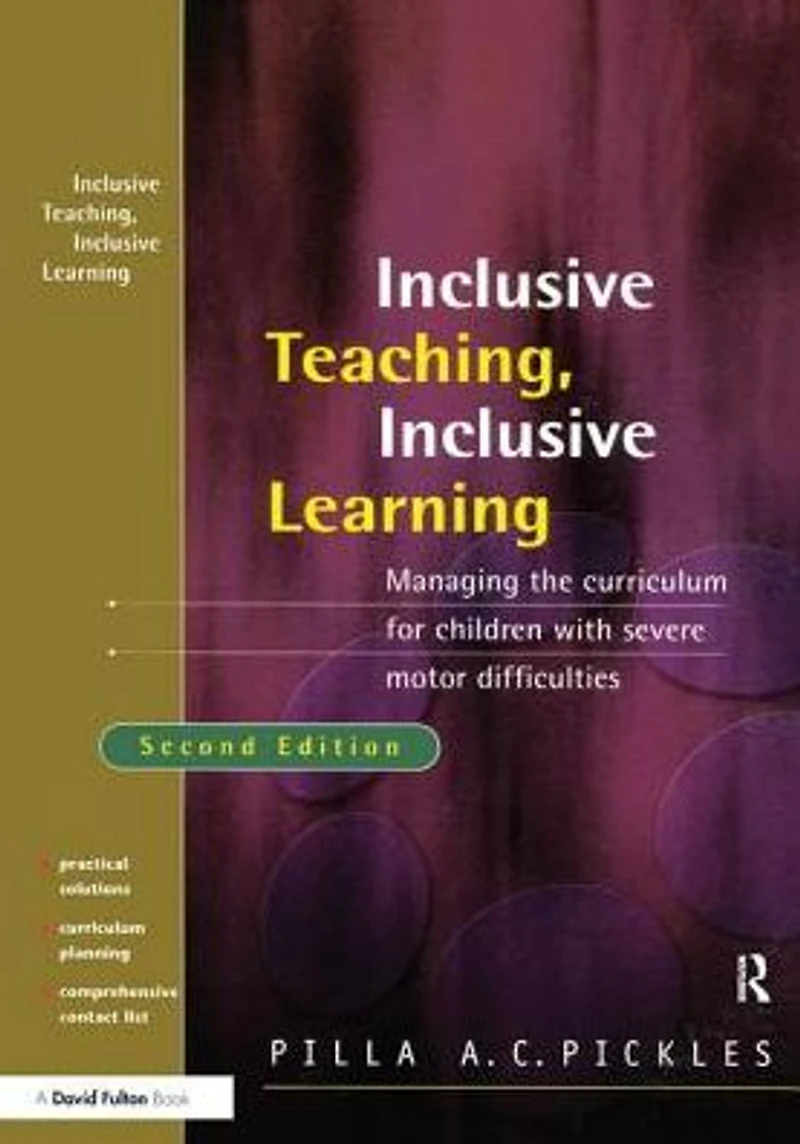 Managing the Curriculum for Children with Severe Motor Difficulties: A Practical Approach