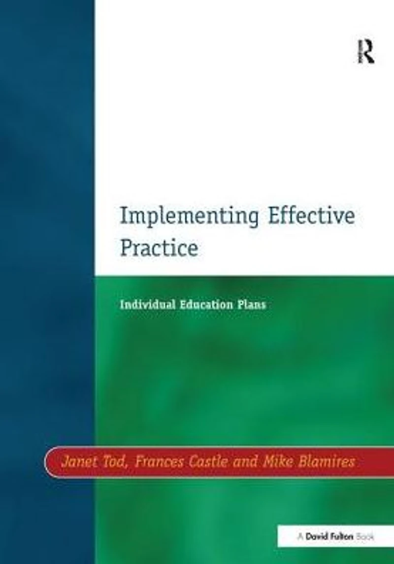 Individual Education Plans Implementing Effective Practice
