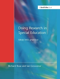 Doing Research Special Education: Ideas into Practice