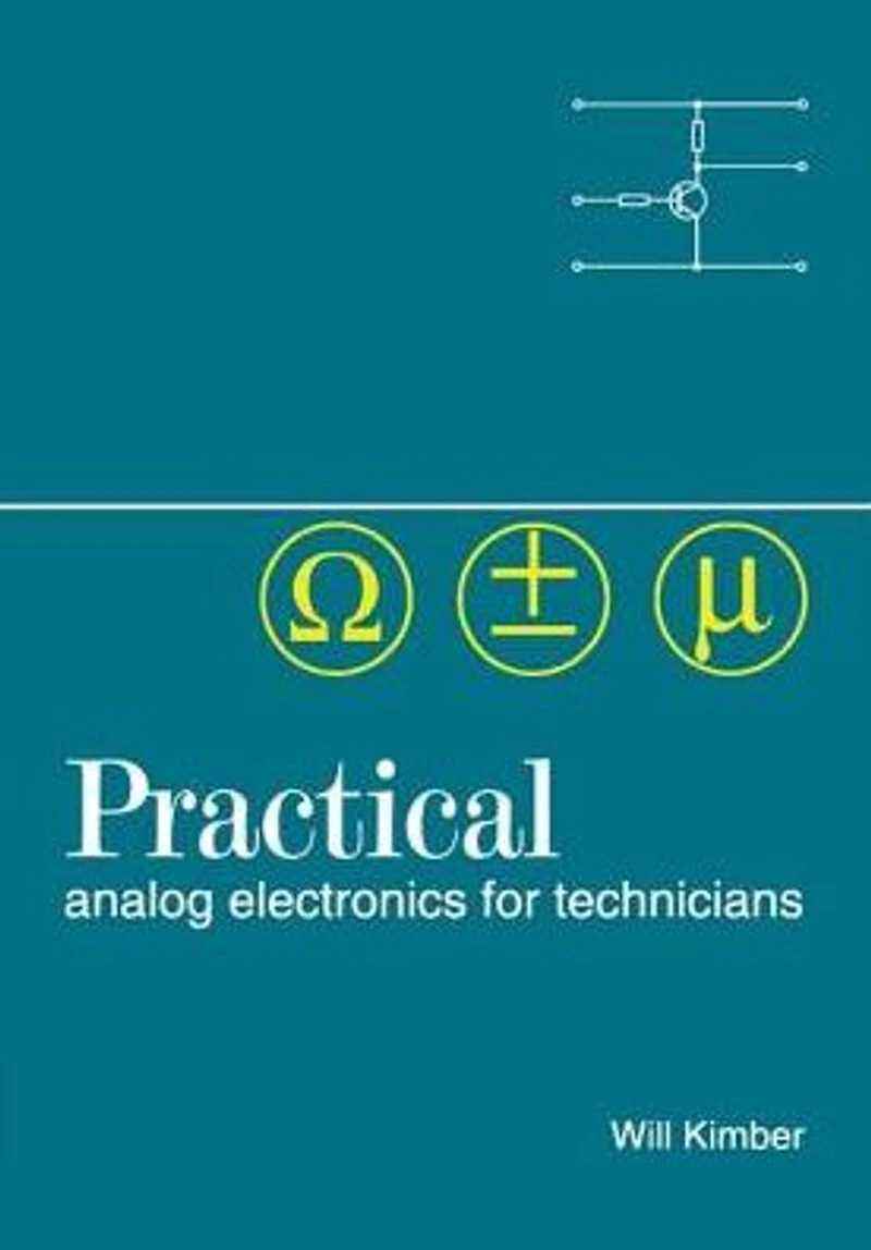 Practical Analog Electronics for Technicians