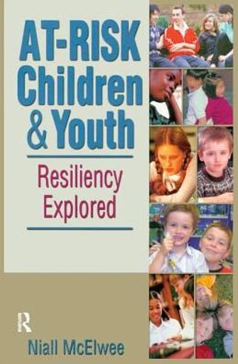 At-Risk Children and Youth: Resiliency Explored
