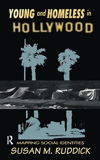 Young and Homeless Hollywood: Mapping the Social Imaginary