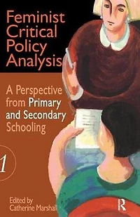 Feminist Critical Policy Analysis I