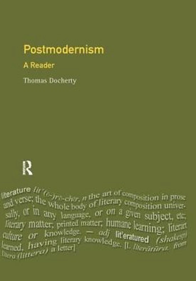 Postmodernism: A Reader