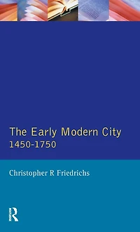 The Early Modern City 1450-1750