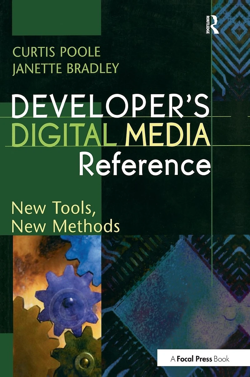 Developer's Digital Media Reference: New Tools, Methods