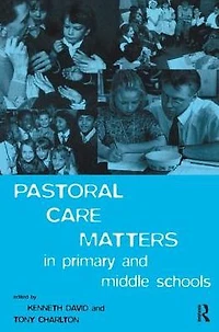 Pastoral Care Matters Primary and Middle Schools