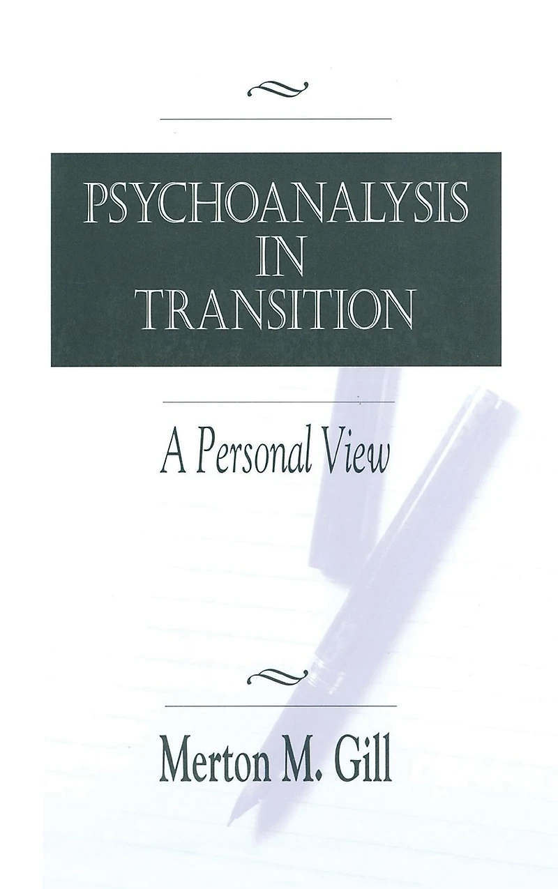 Psychoanalysis Transition: A Personal View