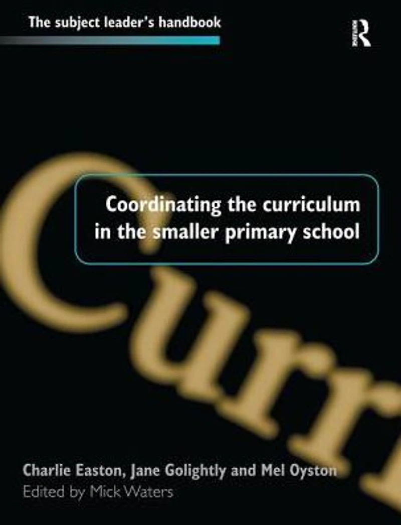 Coordinating the Curriculum Smaller Primary School