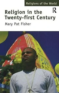 Religion the Twenty-First Century