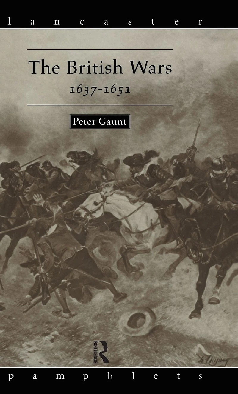 The British Wars, 1637-1651