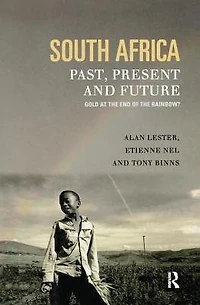 South Africa, Past, Present and Future: Gold at the End of Rainbow?