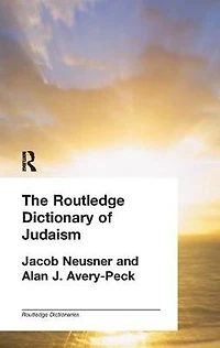 The Routledge Dictionary of Judaism