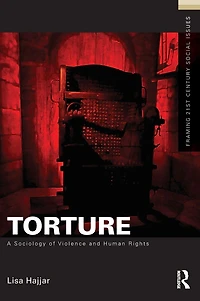 Torture: A Sociology of Violence and Human Rights