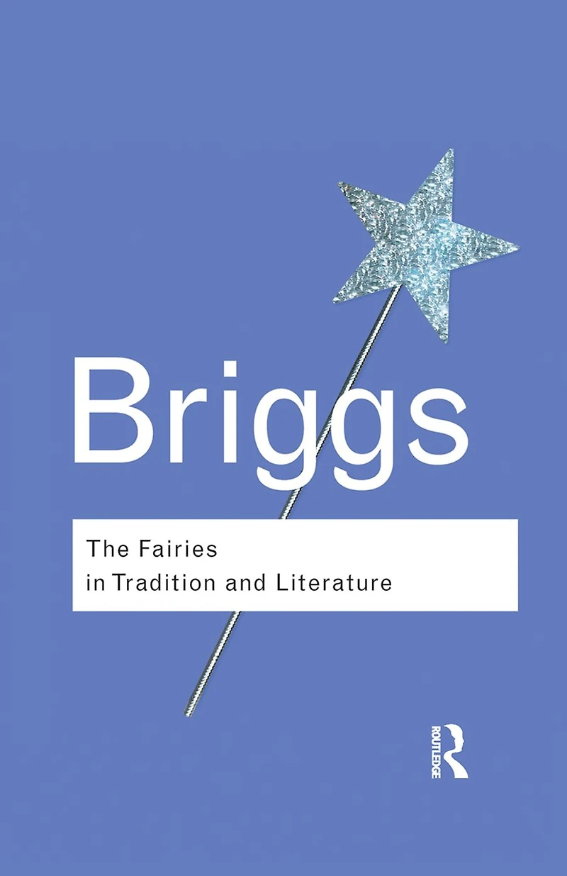 The Fairies Tradition and Literature