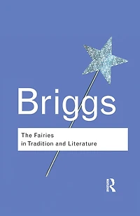 The Fairies Tradition and Literature