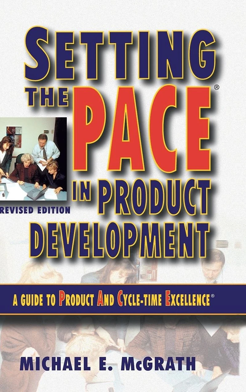 Setting the PACE Product Development