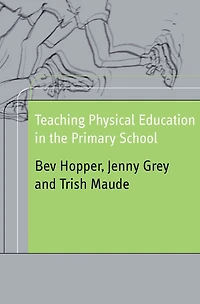 Teaching Physical Education the Primary School