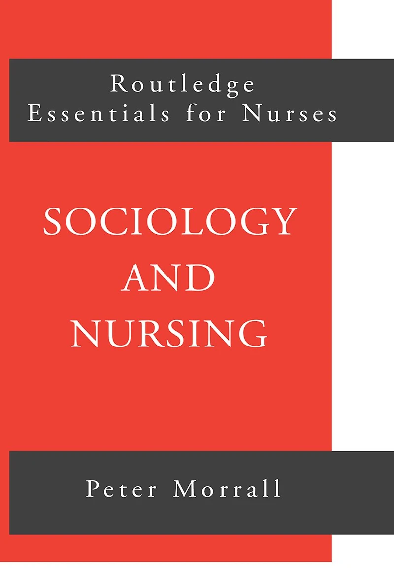 Sociology and Nursing: An Introduction