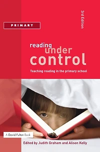 Reading Under Control: Teaching the Primary School