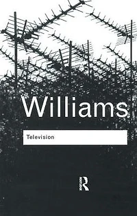 Television: Technology and Cultural Form