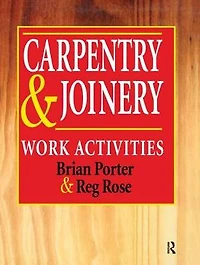 Carpentry and Joinery: Work Activities