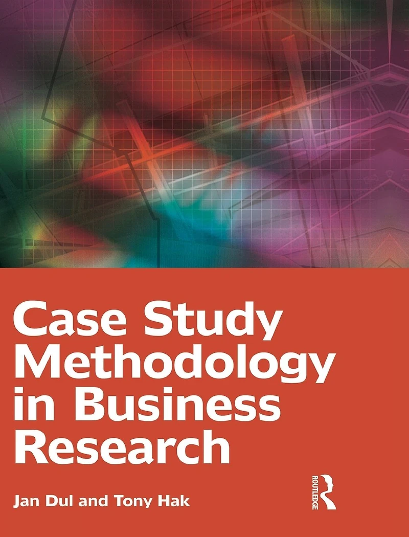 Case Study Methodology Business Research