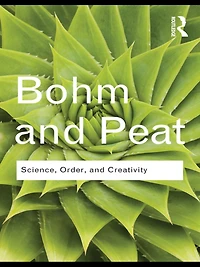 Science, Order and Creativity