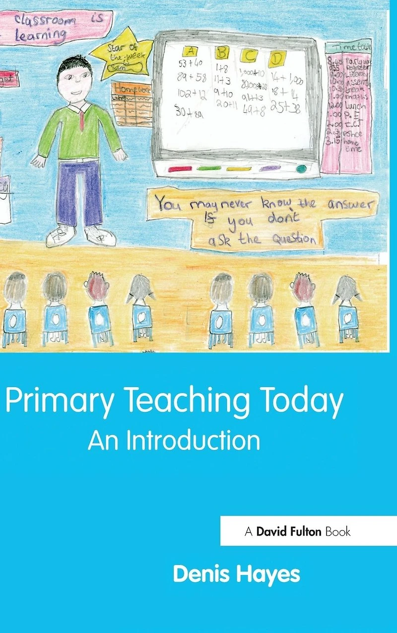 Primary Teaching Today: An Introduction