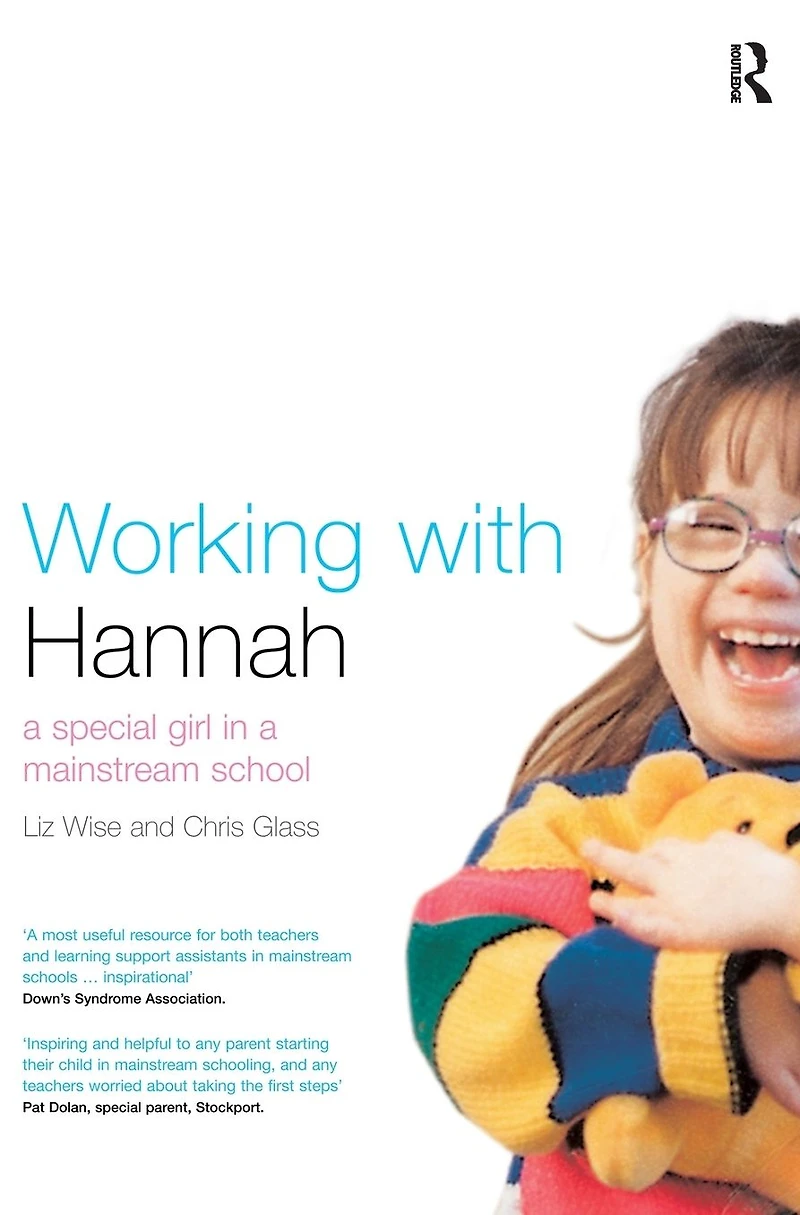 Working With Hannah: a Special Girl Mainstream School