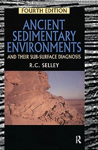 Ancient Sedimentary Environments: And Their Sub-surface Diagnosis