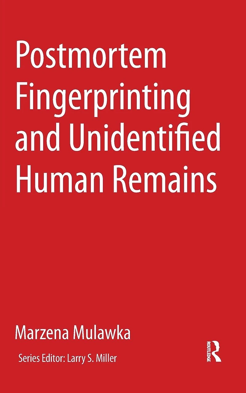 Postmortem Fingerprinting and Unidentified Human Remains