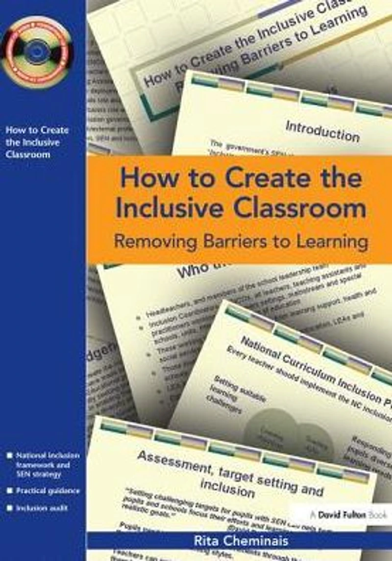 How to Create the Inclusive Classroom: Removing Barriers Learning